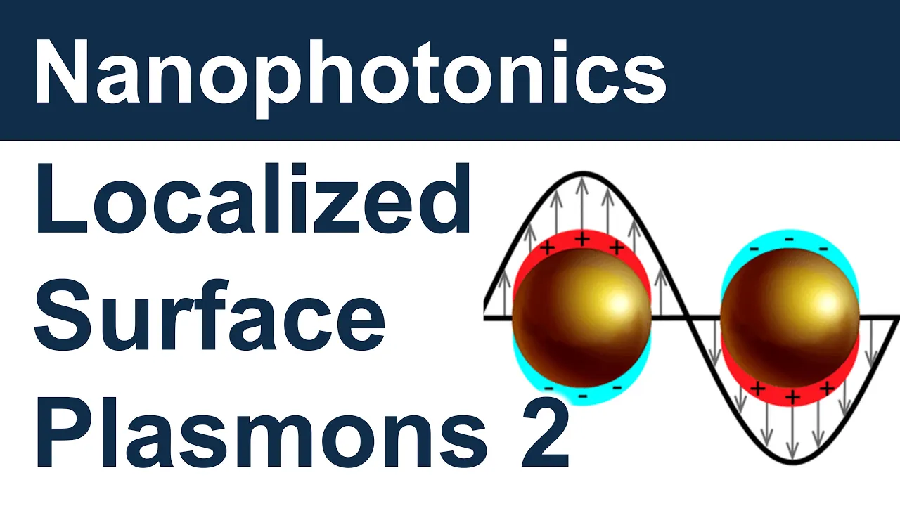[Nanophotonics] 9. Localized surface plasmons - part 2