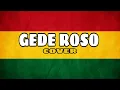 GEDE ROSO - VERSI REGGAE (Full Lirik)