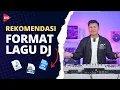 Download Lagu REKOMENDASI FILE FORMAT LAGU BUAT DJ | WAV, MP3, AIFF, \u0026 FLAC | DOMS DJ INDONESIA