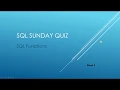 SQL Sunday Quiz - Week 5