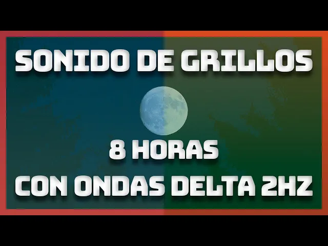 Download MP3 Sonido de Grillos | 8 Horas de Sonido de Grillos ⑧ | Agua Fluyendo, Ruido Rosa y ONDAS DELTA 2 Hz