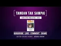 Download Lagu TANGAN TAK SAMPAI - Christine Panjaitan (1982) KARAOKE (ORIGINAL VERSION)