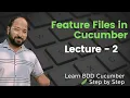 Lecture2 How to Write Feature Files in BDD Cucumber BDD Keywords