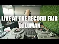 Lagu Dj Luman - Live At The Record Fair - Recorded on 1/18/26