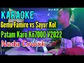 Gemu Famire Lanjut Sayur Kol - Patam Karo [Karaoke] Kn7000 - Nada Cowok