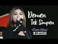 Download Lagu Demen Tek Simpen - Dede Risty | Lirik