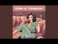 Download Lagu Regina al Troubadour