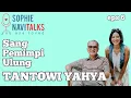 TANTOWI YAHYA SI PEMIMPI ULUNG - SOPHIE NAVITALKS