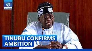  full video tinubu i have informed buhari of my intention to run for president