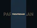 Download Lagu paraparaan song