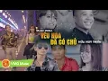 Lagu Yêu Hoa Đã Có Chủ - HỨA HUY THIÊN - Nhạc Buồn Thất Tình 👍 2018 | OFFICIAL MUSIC VIDEO 4K