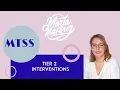 MTSS Tier 2 interventions