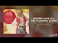 Dolly Parton - Where Have All the Flowers Gone? (Audio)