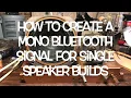 Download Lagu How to Create a Mono Bluetooth Signal for Single Speaker Builds