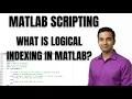 MATLAB Tutorial WHAT IS LOGICAL INDEXING IN MATLAB