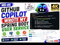 MS-05 GitHub Copilot Wrote My Spring Boot 4 x User Microservice Swagger PostgreSQL Telugu