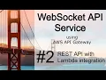 2 AWS API Gateway - REST API Lambda