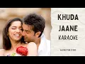 Lagu KHUDA JAANE - Bachna Ae Haseeno || Karaoke with Lyrics || AlgoRhythm Studio