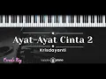 Download Lagu Ayat Ayat Cinta 2 – Krisdayanti (KARAOKE PIANO - FEMALE KEY)