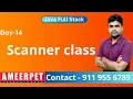 Java Full Stack Scanner Class in Java Ameerpet Technologies By Srinivas