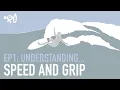 Surfing Explained Ep1 Understanding Speed and Grip