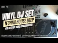 Vinyl Dj Set | Techno House Deep | Ecler WARM2 | Technics SL-1210 MK7 | Elektron Octatrack MK2