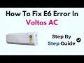 How To Fix E6 Error In Voltas AC