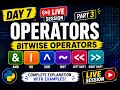 Day 7 Learn Python Bitwise Operators in One AND OR XOR NOT Left Shift Right Shift