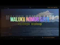 Download Lagu MALUKU NOMOR SATU