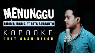 Download MENUNGGU (Rhoma Irama) KARAOKE DUET COWOK || CaAn Dixon MP3