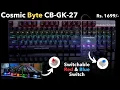Download Lagu After 120 Days, my experience with CosmicByte Mechanical keyboard