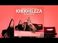 Focalistic, EeQue & Thama Tee - Khekheleza (Dlala Dlala) (Official Audio)