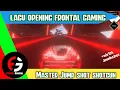 Download Lagu Judul lagu intro Frontal Gaming[Major Lazer - Cold water trapp Remix]