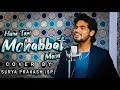 Download Lagu #cover Hum Teri Mohabbat Mein | Cover Song By | Surya Prakash (SP)
