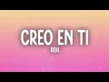 Reik - Creo en Ti (Letra/Lyrics)