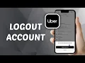 How to Logout of Uber on iPhone