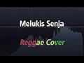 Download Lagu Melukis Senja - Reggae Cover
