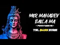 Download Lagu MOR MAHADEV BAILA MA | PUNCH BASS MIX | NEW CG REMIX | DJ KULDEEP | TSL BASS ZONE | 2023