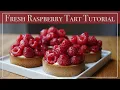 Fresh Raspberry Tart Tutorial Layers of Almond Frangipane Pastry Cream and Raspberries