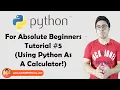 Using Python As A Calculator Python Tutorials For Absolute Beginners In Hindi