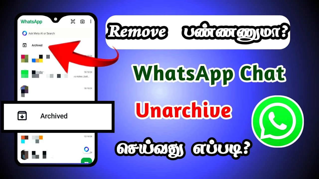 How to Unarchive Archived Whatsapp Chats | Unarchive Whatsapp Chat | Seenu Tech Tamil