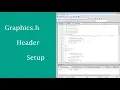 Graphics h Header File Setup for C and C CODEBLOCKS WINDOWS