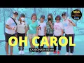 Lagu Oh Carol | Carbonara Remix | Zumba | Dance Fitness