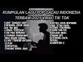KUMPULAN LAGU POP GALAU INDONESIA TERBAIK 2025 VIRAL TIK TOK PLUS LIRIK || kumpulan lagu pop galau