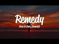 Nora \u0026 Chris, Drenchill - Remedy (Lyrics)