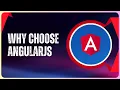 Why use AngularJS - Web Development