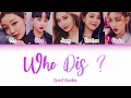 Download Lagu SECRET NUMBER - 'Who Dis?' Lyrics (Han/Rom/Indo) | Terjemahan Lirik Indonesia