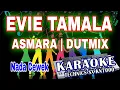 Download Lagu KARAOKE ASMARA EVIE TAMALA DUTMIX KN7000 DENI RECORD