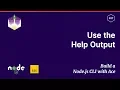 Help Output Build a Node js CLI with Ace