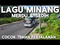 Download Lagu Lagu Minang 🎶 Sedih terpopuler Rindu kampung halaman